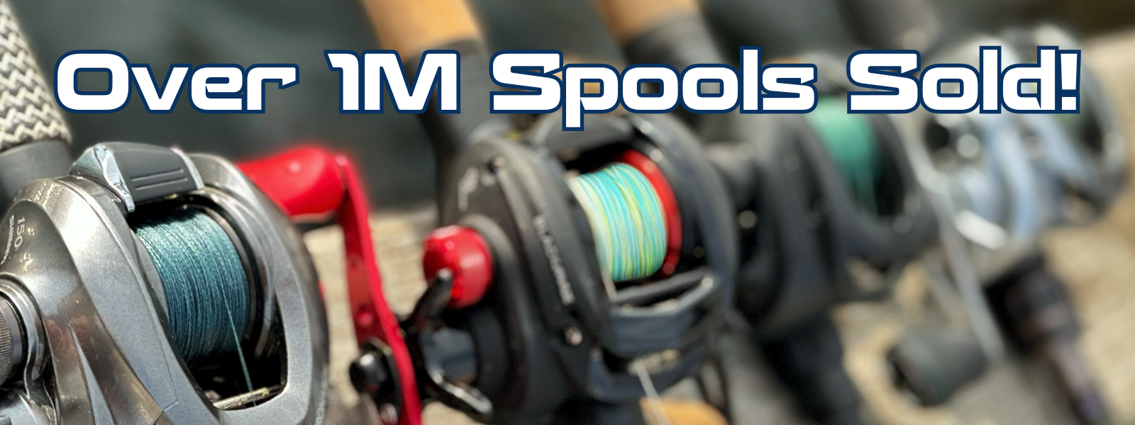 Over 1 Million Spools Sold!